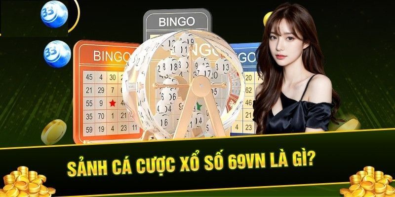 Giới thiệu chuyên mục game xổ số trực tuyến tại 69VN